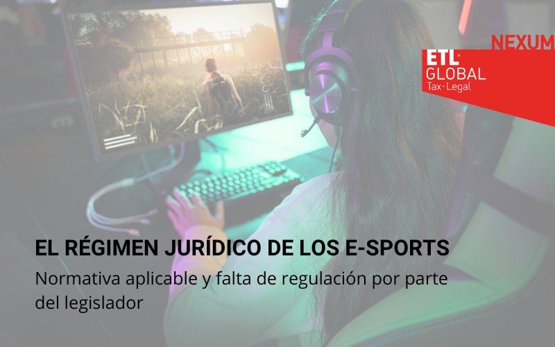 La normativa aplicable a los e-sports.